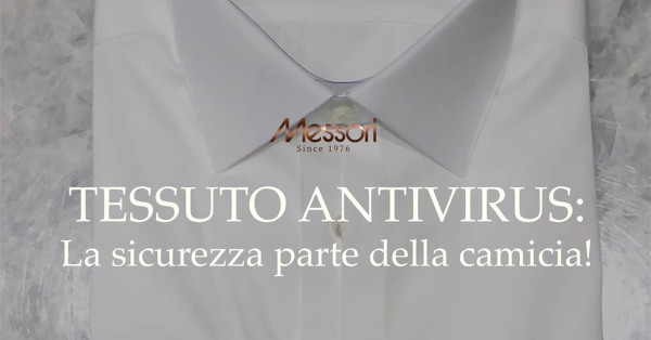 Tessuto Anti-Covid: la sicurezza parte dalla camicia!